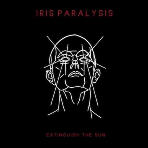 Iris Paralysis – Extinguish The Sun [Winyl]