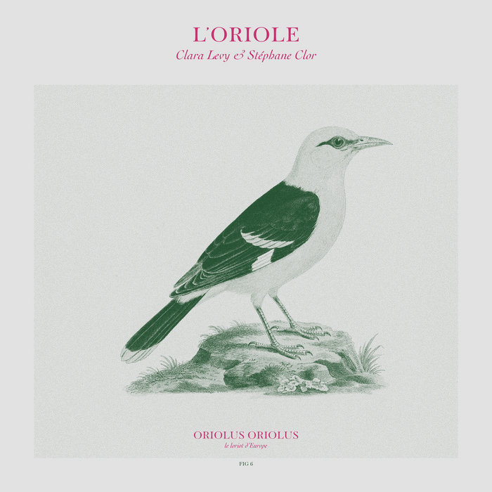 Clara Lévy & Stéphane Clor – L’Oriole [Winyl]
