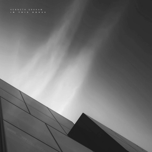 Kenneth Graham – In This House [EP]