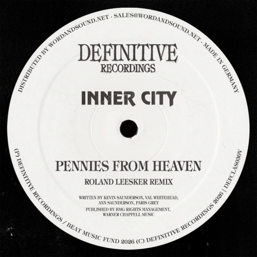 Inner City/Kevin Saunderson – Pennies From Heaven