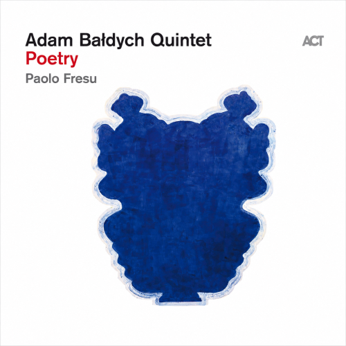 Adam Bałdych Quintet – Poetry [NM/NM]