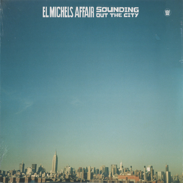 El Michels Affair - Sounding Out The City.jpg