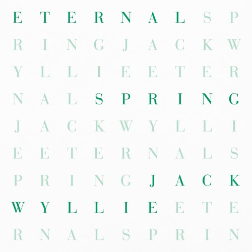 Jack Wyllie – Eternal Spring [Winyl]