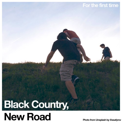 Black Country New Road - For The First Time.jpg