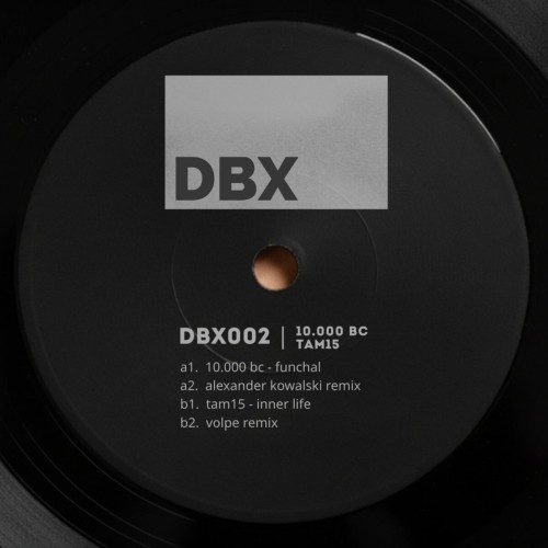 10.000 BC / Tam15 – DBX002 [EP]