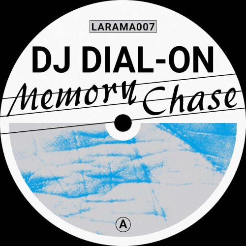 DJ Dial-On – Memory Chase [EP]