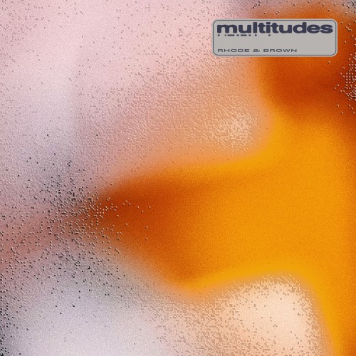 Rhode & Brown – Multitudes [Winyl]