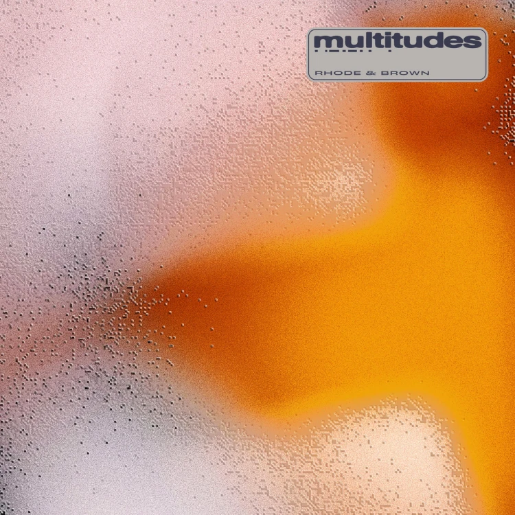 Rhode & Brown – Multitudes [Winyl]