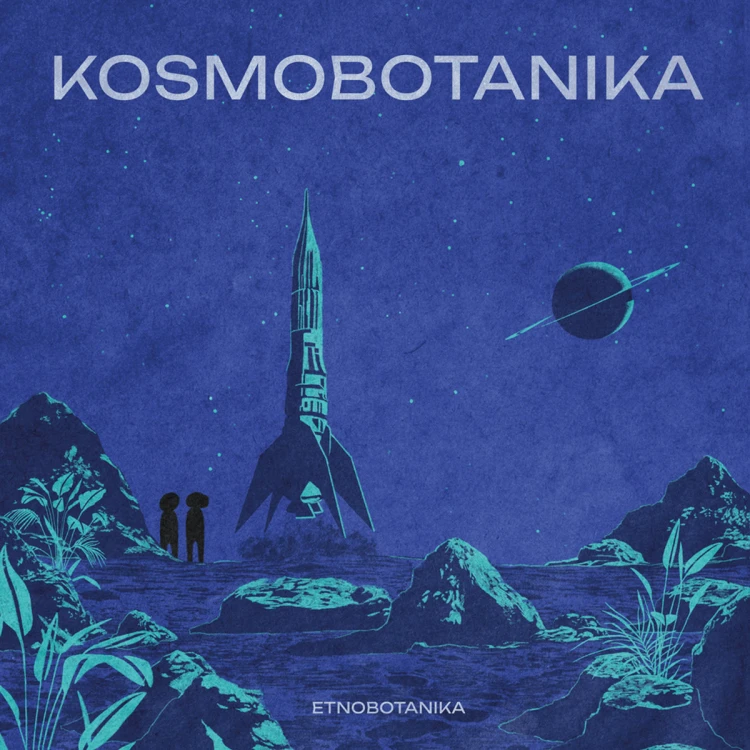 ETNOBOTANIKA - Kosmobotanika [Repress 2027]