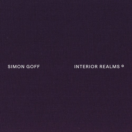 Simon Goff – Interior Realms – vol. I [Limited]