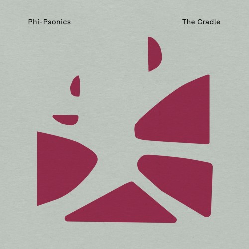 Phi-Psonics – The Cradle Limited Clear Vinyl