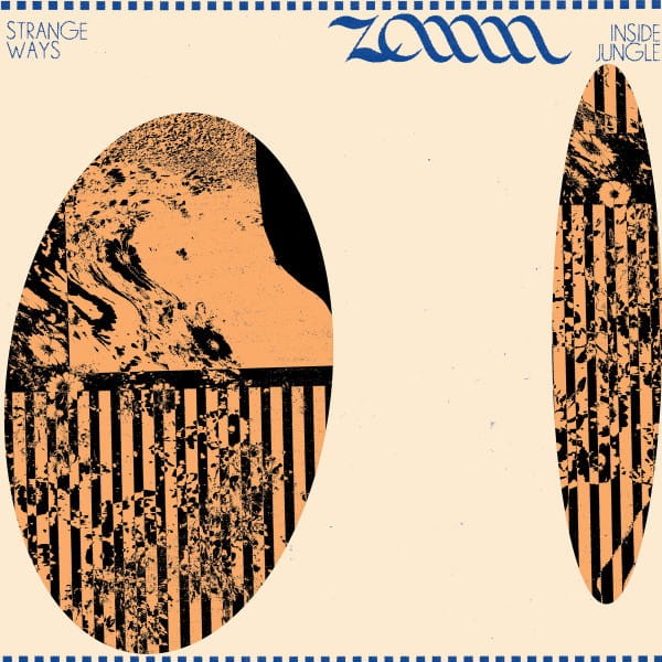 Zann – Strange Ways / Inside Jungle