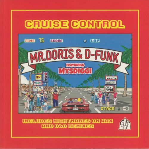 Mr Doris / D*Funk* feat. MysDiggi – Cruise Control