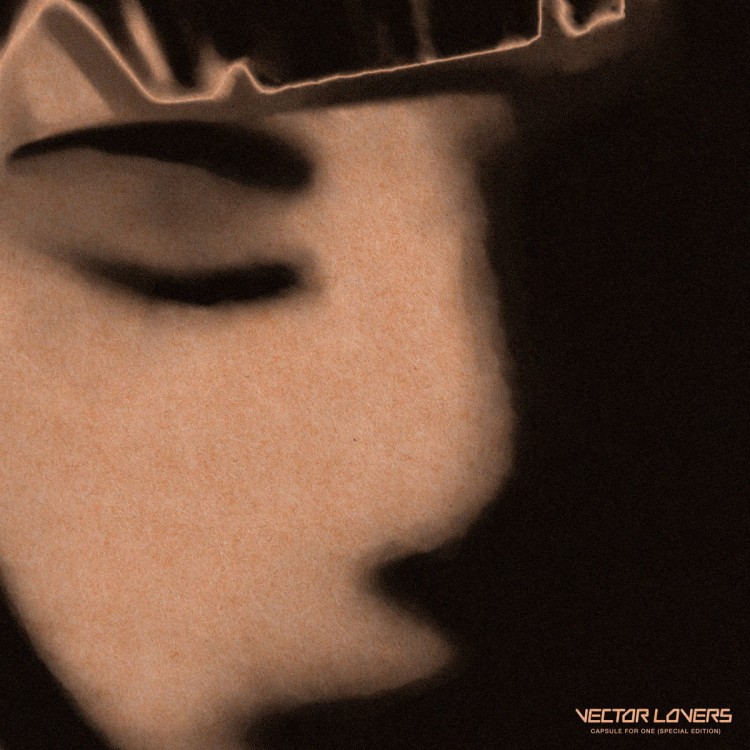 Vector Lovers - Capsule For One (Special Edition)